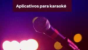 App para cantar com Karaokê